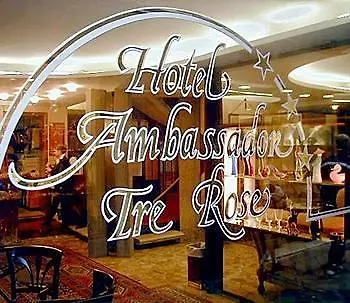 Hotel Ambassador Tre Rose 3*